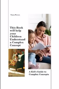 This book will help your children understand a complex concept