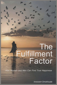 The Fulfillment Factor