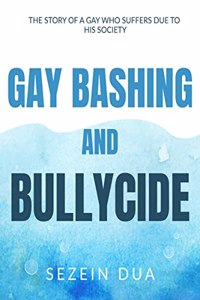 GAY-BASHING AND BULLYCIDE : You can't resist your feelings. But you know you are in a big trouble.