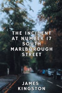 Incident at Number 17 South Marlborough Street