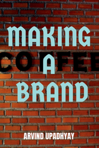 Making a Brand