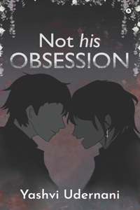 Not His Obsession