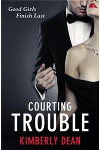 Courting Trouble