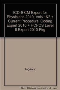 ICD-9-CM Expert for Physicians 2010, Vols 1&2 + Current Procedural Coding Expert 2010 + HCPCS Level II Expert 2010 Pkg