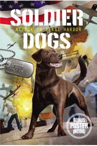 Soldier Dogs: Attack on Pearl Harbor