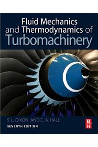 Fluid Mechanics and Thermodynamics of Turbomachinery