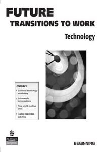 Future Transitions to Work - Technology; Beginning