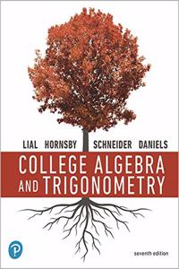 College Algebra and Trigonometry [rental Edition]