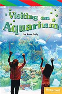 Storytown: Ell Reader Teacher's Guide Grade 5 Visiting the Aquarium