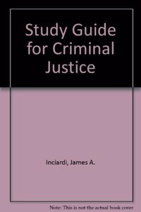Study Guide for Criminal Justice