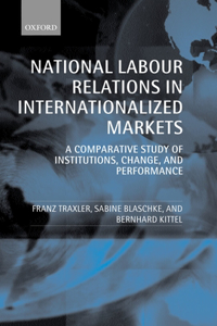 National Labour Relations in Internationalized Markets