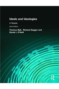 Ideal and Ideologies: A Reader: A Reader