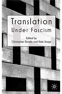 Translation Under Fascism