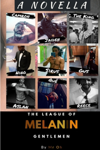League Of Melanin Gentlemen