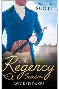 The Regency Season: Wicked Rakes