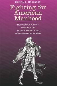 Fighting for American Manhood