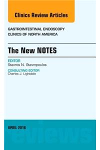 New Notes, an Issue of Gastrointestinal Endoscopy Clinics of North America