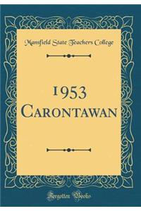 1953 Carontawan (Classic Reprint)