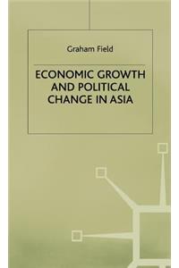 Economic Growth and Political Change in Asia