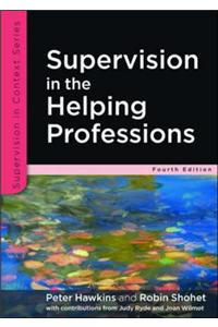 Supervision in the Helping Professions