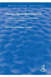 The New Social Work Practice