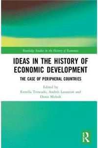 Ideas in the History of Economic Development