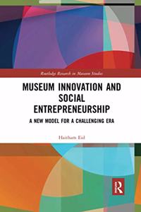 Museum Innovation and Social Entrepreneurship