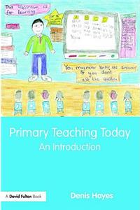 Primary Teaching Today