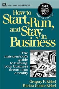 How to Start, Run, and Stay in Business