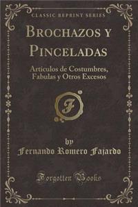 Brochazos Y Pinceladas