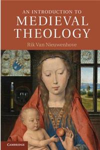 An Introduction to Medieval Theology