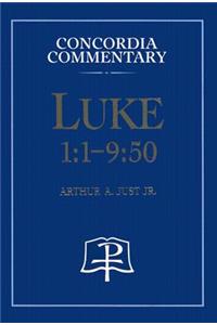 Luke 1:1-9:50 - Concordia Commentary