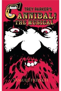 Trey Parker's Cannibal! The Musical