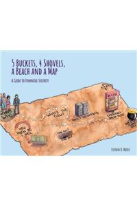 5 Buckets, 4 Shovels, a Beach and a Map