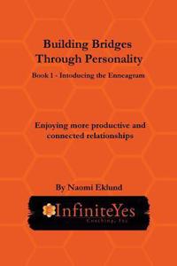 Building Bridges Through Personality: Introduction to the Enneagram