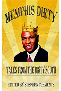 Memphis Dirty