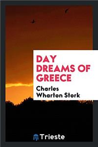 Day Dreams of Greece