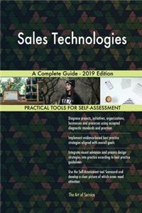 Sales Technologies A Complete Guide - 2019 Edition