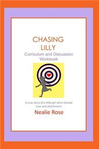 Chasing Lilly Curriculum and Discussion Workbook