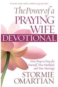 The Power of a Praying Wife Devotional