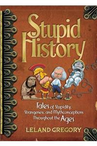 Stupid History, 2
