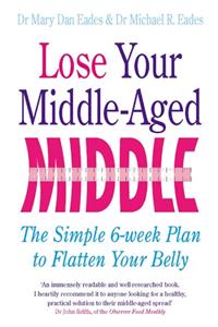 Lose Your Middle-Aged Middle