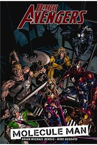 Dark Avengers, Volume 2: Molecule Man