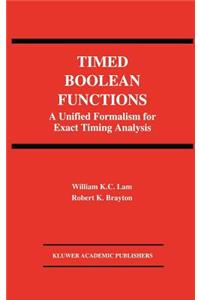 Timed Boolean Functions