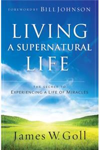 Living a Supernatural Life