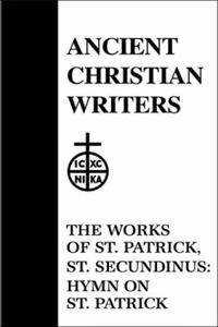 17. the Works of St. Patrick, St. Secundinus