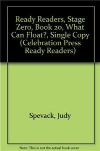 Ready Readers, Stage Zero, Book 20, What Can Float?, Single Copy