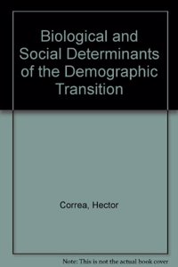 Biological and Social Determinants of the Demographic Transition