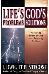 Life's Problems--God's Solutions