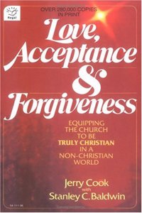 Love, Acceptance and Forgiveness